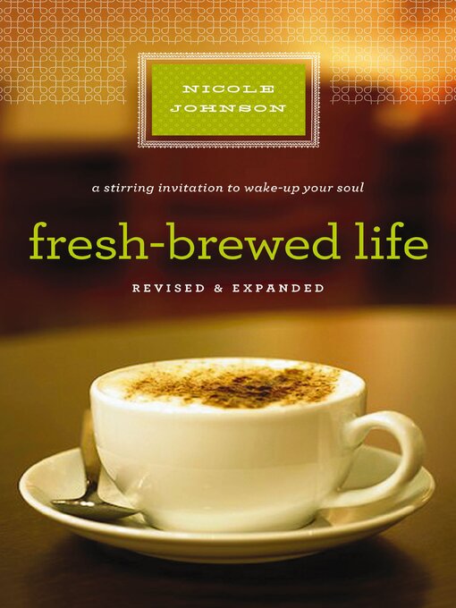 Cover image for Fresh-Brewed Life Revised and   Updated